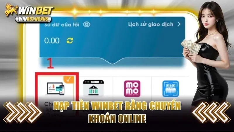Nạp tiền WINBET bằng chuyển khoản online