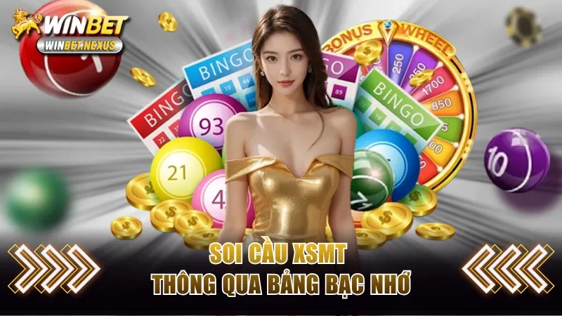 Soi cầu XSMT thông qua bảng bạc nhớ