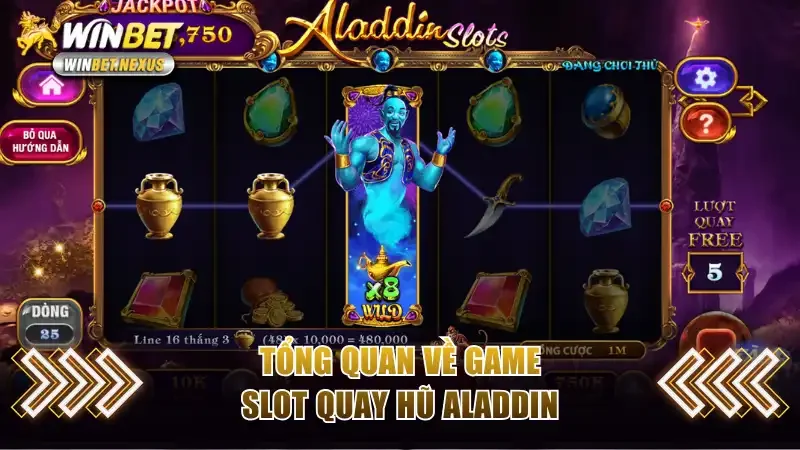 Tổng quan về game Slot quay hũ Aladdin